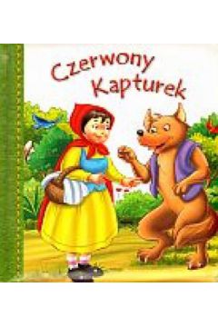 Czerwony Kapturek - Krzysztof M. Wi�niewski (t�um.) - Krzysztof Micha� Wi�niewski