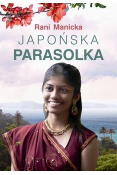 Japo�ska parasolka - Rani Manicka - Manicka Rani