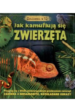 Jak kamufluj� si� zwierz�ta. Zbli�enia w 3D - Daniel Gilpin - Daniel Gilpin