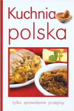 Kuchnia polska - Marzena Wasilewska