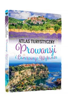 Atlas turystyczny Prowansji i Lazurowego Wybrzea