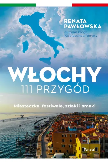 W�ochy. 111 przyg�d - Renata  Paw�owska