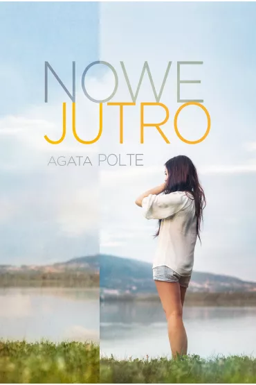 Nowe Jutro - Agata Polte
