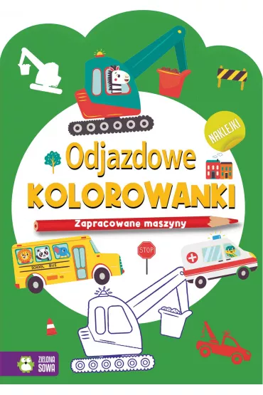 Odjazdowe kolorowanki. Zapracowane maszyny