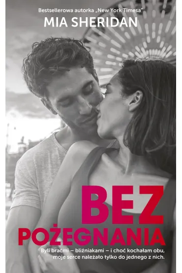 Bez po�egnania - Mia Sheridan