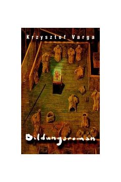 Bildungsroman - Krzysztof Varga