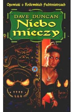 Niebo mieczy - Dave Duncan - Duncan Dave