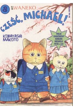 Cze��, Michael! t.8 - Kobayashi Makoto - Makoto Kobayashi