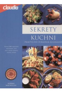 Sekrety kuchni - Norma  MacMillan - Norma MacMillan