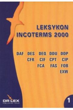 Leksykon Incoterms 2000 - Piotr Kapusta - Piotr Kapusta