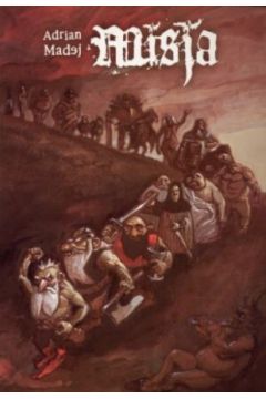 Misja - Adrian Madej - Adrian Madej