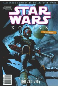 Star Wars. Nadchodz� mroczne czasy. Komiks 9/2009 - praca zbiorowa
