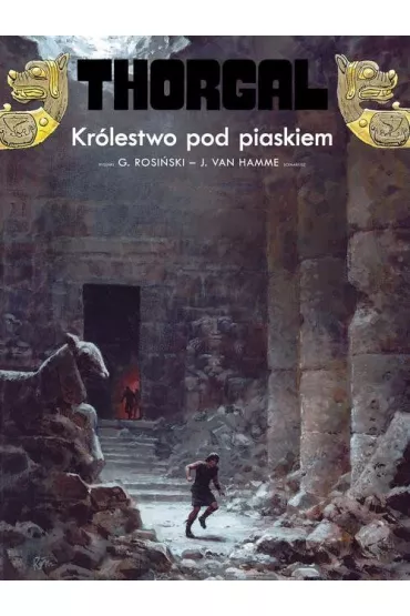 Kr�lestwo pod piaskiem. Thorgal. Tom 26 - Grzegorz Rosi�ski, Jean Van Hamme