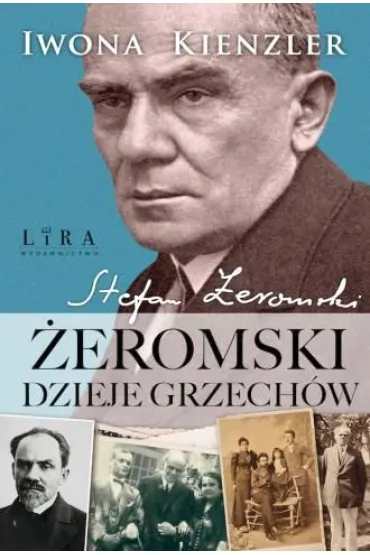 �eromski. Dzieje grzech�w - Iwona Kienzler