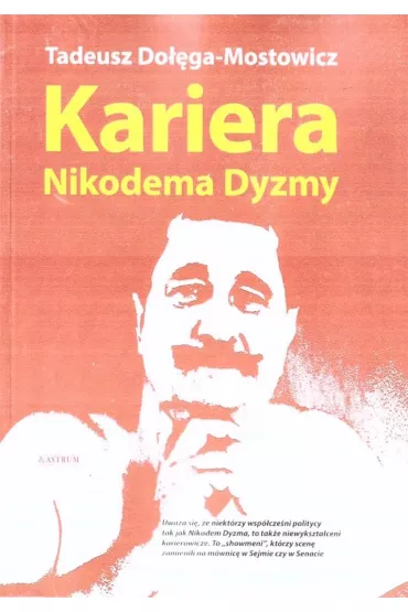 Kariera Nikodema Dyzmy - Tadeusz Do��ga-Mostowicz