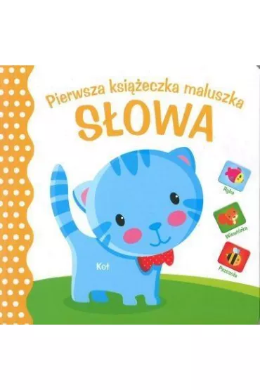 Pierwsza ksi��eczka maluszka - s�owa
