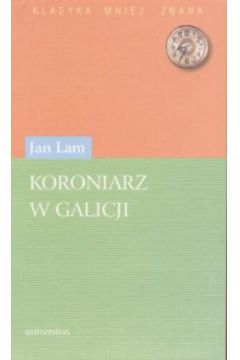 Koroniarz w Galicji - Jan Lam - Jan Lam