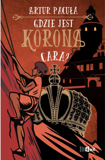 Gdzie jest korona cara? - Artur Pacu�a