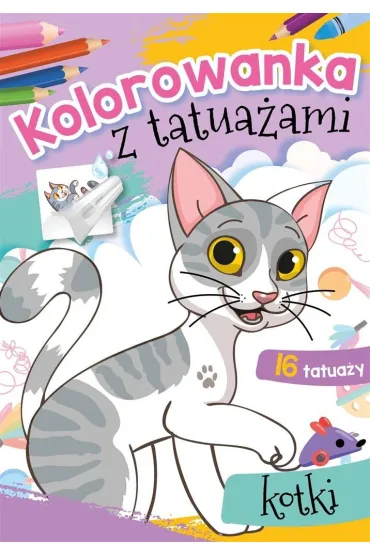 Malowanka A5 Kolorowanka z tatua�ami. Kotki SKRZAT 072006