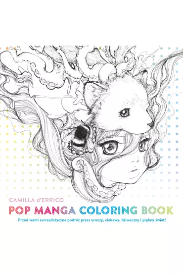 Pop manga coloring book - Camilla  D`Errico