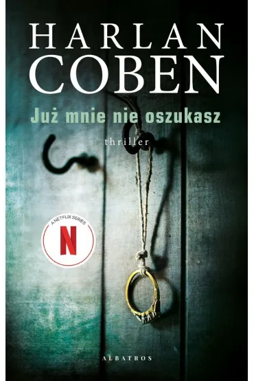 Ju� mnie nie oszukasz - Harlan Coben