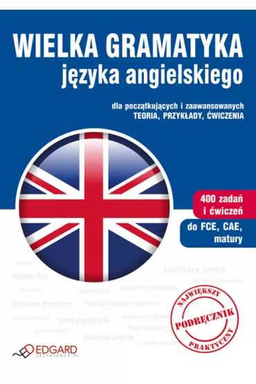 Wielka gramatyka j�zyka angielskiego - Aleksandra Borowska