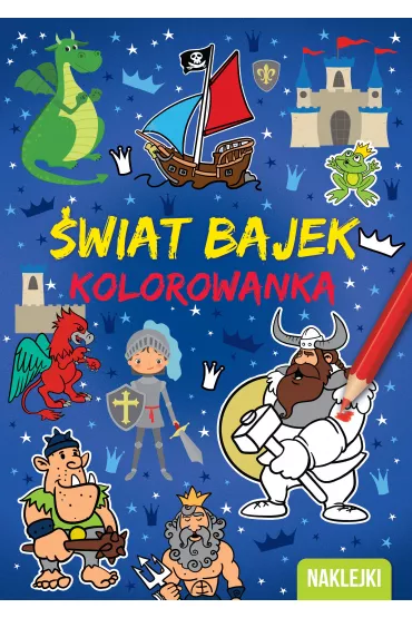 KOLOROWANKA A4  �wiat bajek