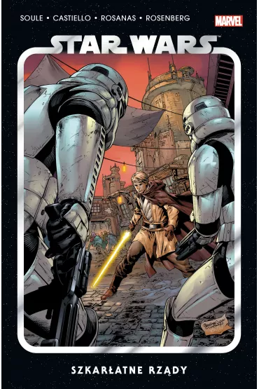 Szkar�atne rz�dy. Star Wars. Tom 4 - Charles Soule, Phil Noto, Ramon Rosanas, Will  Sliney, Daniele Orlandini, Marco Castiello