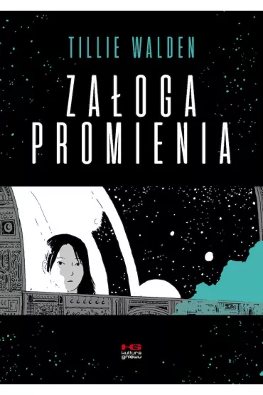 Za�oga promienia - Tillie Walden
