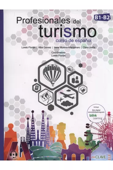 Profesionales del turismo B1-B2 - Florian  Loreto, Gomez Alba, Irene  Moreno-Manzanaro