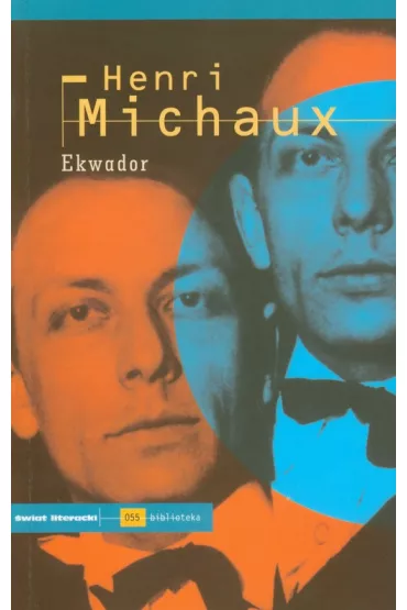 Ekwador - Henri Michaux