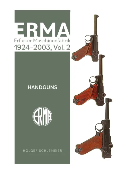 ERMA. Erfurter Maschinenfabrik, 1924–2003, Vol. 2 - Holger Schlemeier