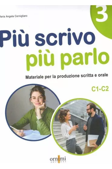 Piu scrivo piu parlo C1-C2 - Maria Angela Cernigliaro
