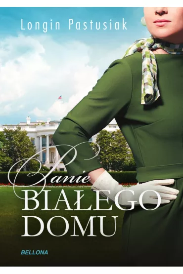 Panie Bia�ego Domu - Longin Pastusiak