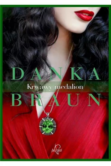 Krwawy medalion - Danka Braun