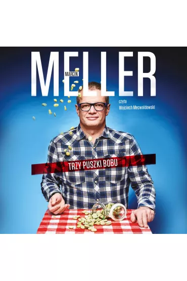 Audiobook Trzy puszki bobu mp3 - Marcin Meller