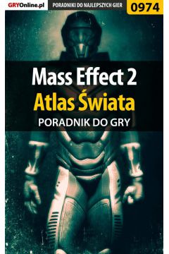 eBook Mass Effect 2 - Atlas wiata poradnik do gry pdf epub
