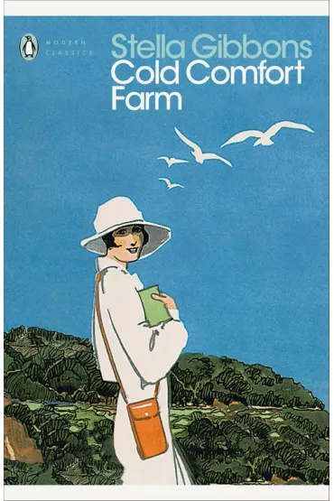 Cold Comfort Farm - Stella Gibbons