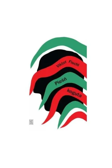 Pie�� koguta - Viktor Fischl