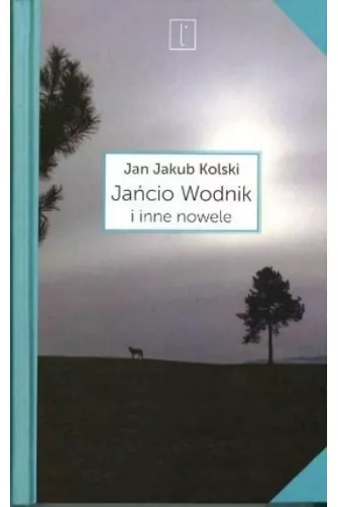 Ja�cio Wodnik i inne nowele - Jan Jakub Kolski