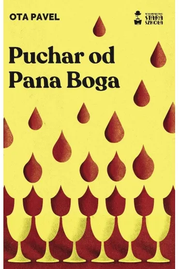 Puchar od Pana Boga - Ota Pavel