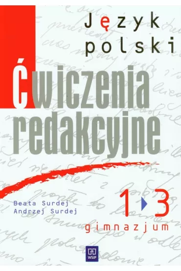 J�zyk polski GIM KL.1-3 �wiczenia redakcyjne - Andrzej Surdej, Beata Surdej