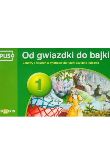 PUS. Od gwiazdki do bajki 1 - Danuta Bojanowska-Ob�uda