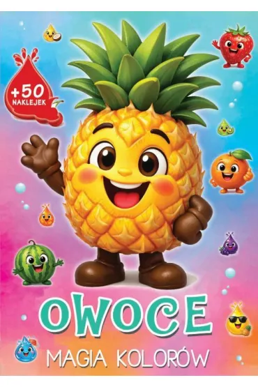 Owoce. Magia kolor�w