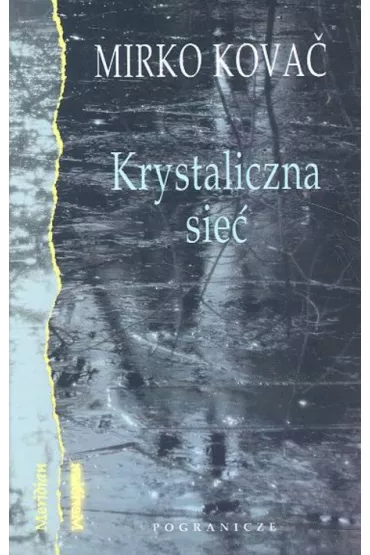 Krystaliczna sie� - Kovac Mirko