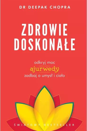 Zdrowie doskona�e - Deepak Chopra
