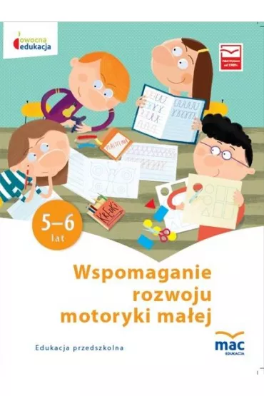 Owocna edukacja. Wspomaganie rozwoju motoryki maej - Beata Szurowska