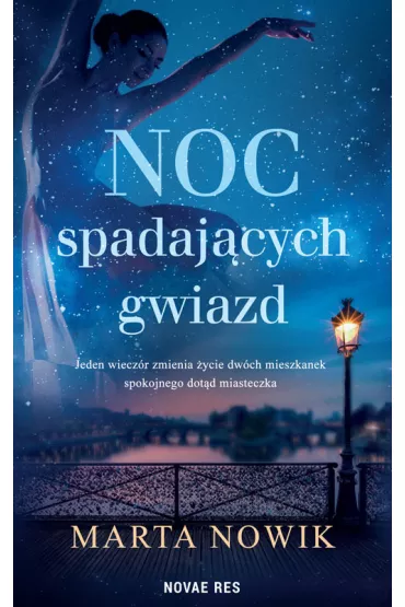 Noc spadaj�cych gwiazd - Marta  Nowik