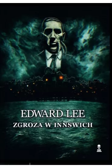 Zgroza w Innswich - Edward Lee