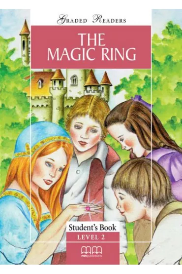 The Magic Ring. Graded Readers. Student's Book. Level 2 - S. Parker, E. Moutsou